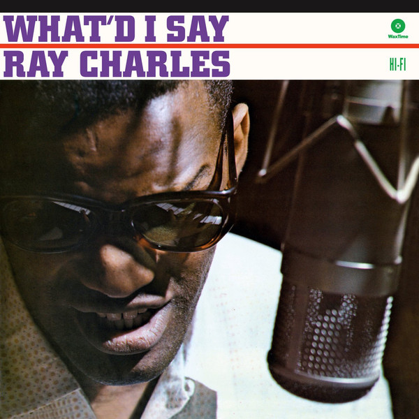 RAY CHARLES - WHAT´D I SAY